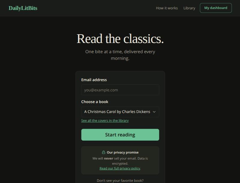 The DailyLitBits homepage: Read the classics, one bite at a time, delivered every morning, with an email field and a book picker